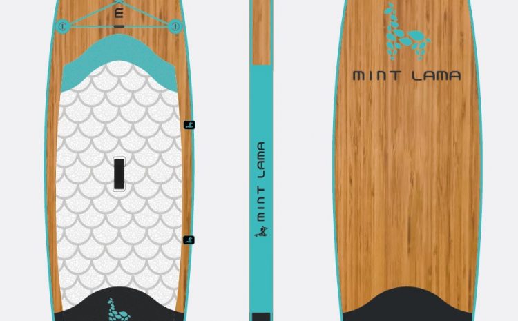 NEW @ Paddle Sports Show 2022 – MINT LAMA – Produit: SUPreme 11‘6“ / 31’’ / 6’’￼